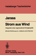 Strom Aus Wind: Integration Einer Regenerativen Energiequelle