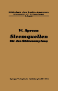 Stromquellen Fr Den Rhrenempfang: Batterien Und Akkumulatoren