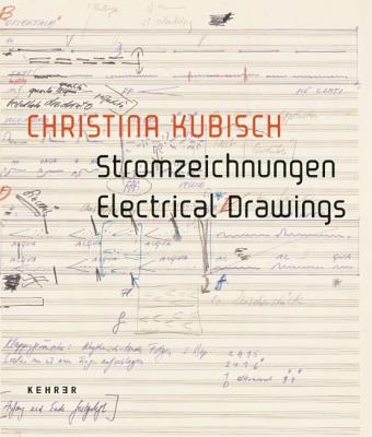 Stromzeichnungen/ Electrical Drawings - Kubisch, Christina (Artist)
