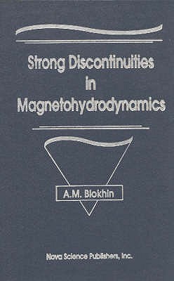Strong Discontinuities in Magnetohydrodynamics - Blokhin, A M