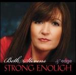 Strong Enough