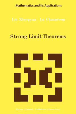 Strong Limit Theorems - Lin Zhengyan, and Lu Zhuarong