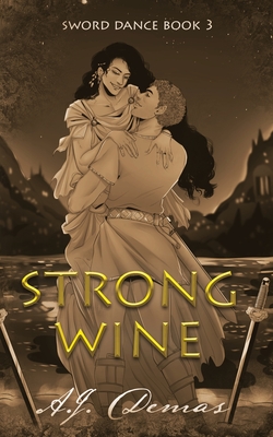 Strong Wine - Demas, A J