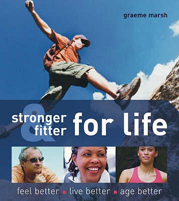 Stronger and Fitter for Life - Marsh, Graeme