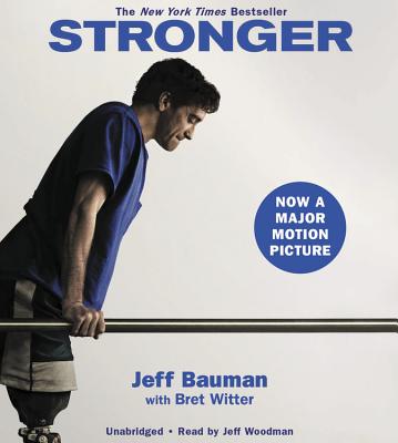 Stronger: Fighting Back After the Boston Marathon Bombing - Witter, Bret, and Bauman, Jeff