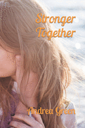 Stronger Together: A 6 Inc. Novel