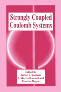 Strongly Coupled Coulomb Systems