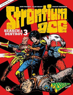 Strontium Dog Search and Destroy 3: The 2000 AD Years