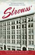 Strouss': Youngstown's Dependable Store