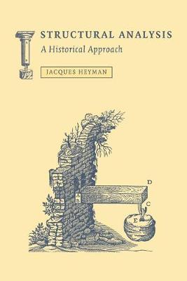 Structural Analysis: A Historical Approach - Heyman, Jacques