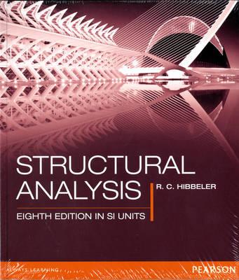 Structural Analysis SI - Hibbeler, Russell C., and Hwee, Tan Kiang
