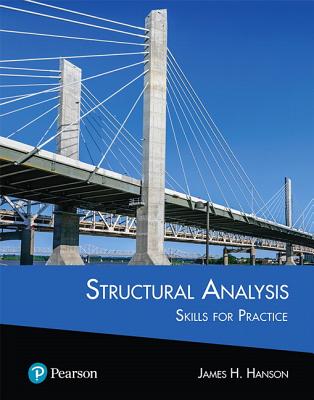 Structural Analysis: Skills for Practice - Hanson, James