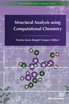 Structural Analysis Using Computational Chemistry - Rangel-Vzquez, Norma-Aurea (Editor)