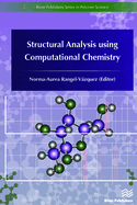 Structural Analysis using Computational Chemistry