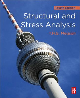 Structural and Stress Analysis - Megson, T.H.G.