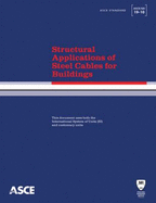 Structural Applications of Steel Cables for Buildings (ASCE/SEI 19-10) - Engineers, American Society of Civil