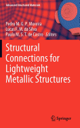 Structural Connections for Lightweight Metallic Structures