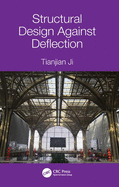 Structural Design Against Deflection