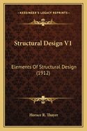 Structural Design V1: Elements of Structural Design (1912)