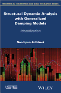 Structural Dynamic Analysis with Generalized Damping Models: Identification