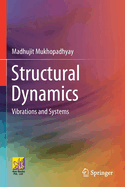 Structural Dynamics: Vibrations and Systems