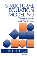 Structural Equation Modeling: Concepts, Issues, and Applications