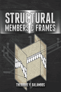 Structural members and frames