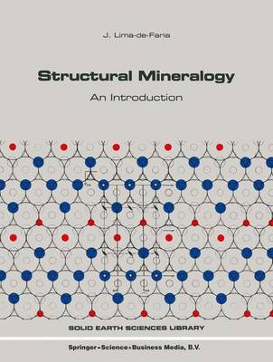 Structural Mineralogy: An Introduction - Lima-de-Faria, J