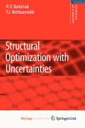 Structural Optimization with Uncertainties