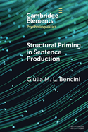 Structural Priming in Sentence Production