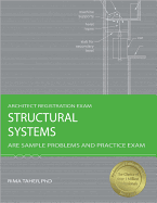 Structural Systems: Are Sample Problems and Practice Exam