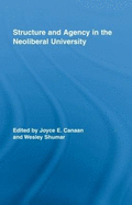 Structure and Agency in the Neoliberal University