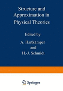 Structure and Approximation in Physical Theories