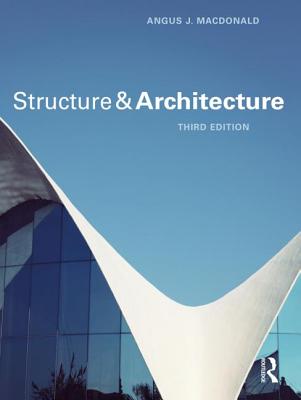 Structure and Architecture - MacDonald, Angus J