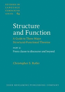 Structure and Function - A Guide to Three Major Structural-Functional Theories: Part 2: From clause to discourse and beyond