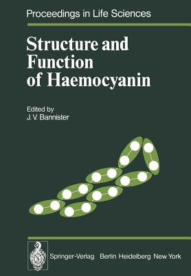 Structure and Function of Haemocyanin - Bannister, J V (Editor)