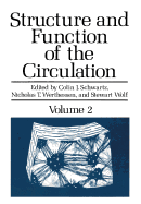 Structure and Function of the Circulation: Volume 2