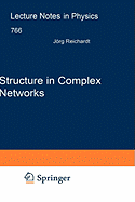 Structure in Complex Networks