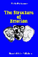 Structure of Emotion: Psychophysiological, Cognitive and Clinical Aspects - Birbaumer, Niels (Editor), and Ohman, A (Editor)