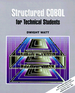Structured COBOL for Technical Students: With Disk