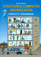 Structured Computer Organization - Tanenbaum, Andrew S (Preface by), and Goodman, James R