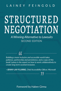 Structured Negotiation: A Winning Alternative to Lawsuits, Second Edition