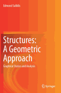 Structures: A Geometric Approach: Graphical Statics and Analysis