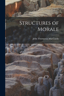 Structures of Morale