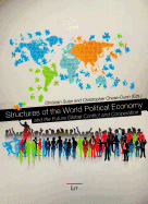 Structures of the World Political Economy and the Future Global Conflict and Cooperation: Volume 5