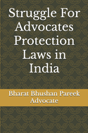 Struggle For Advocates Protection Laws in India