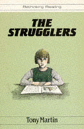 Strugglers - Martin, Tony, and Martin, T