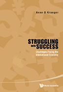 Struggling with Success: Challenges Facing the International Economy