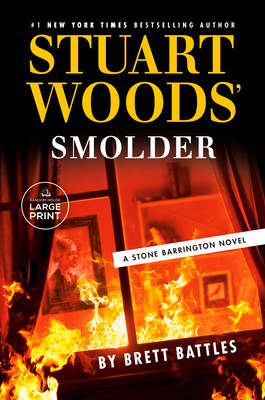 Stuart Woods' Smolder - Battles, Brett