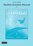 Student Activities Manual for Arriba!: Comunicaci?n y cultura